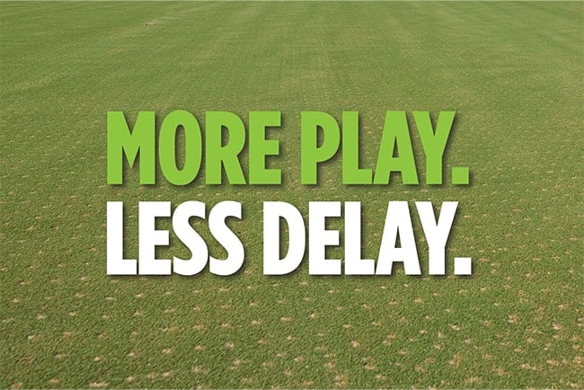 More Play. Less Delay